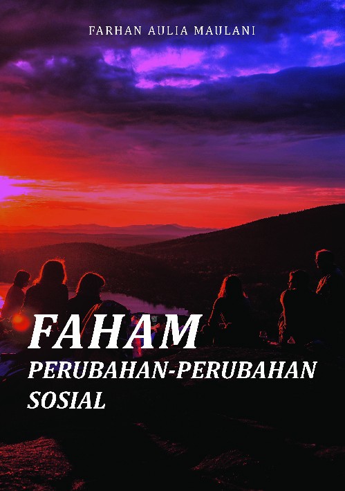 Faham perubahan-perubahan sosial